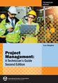 Project Management: A Technician's Guide, Second Edition book cover
